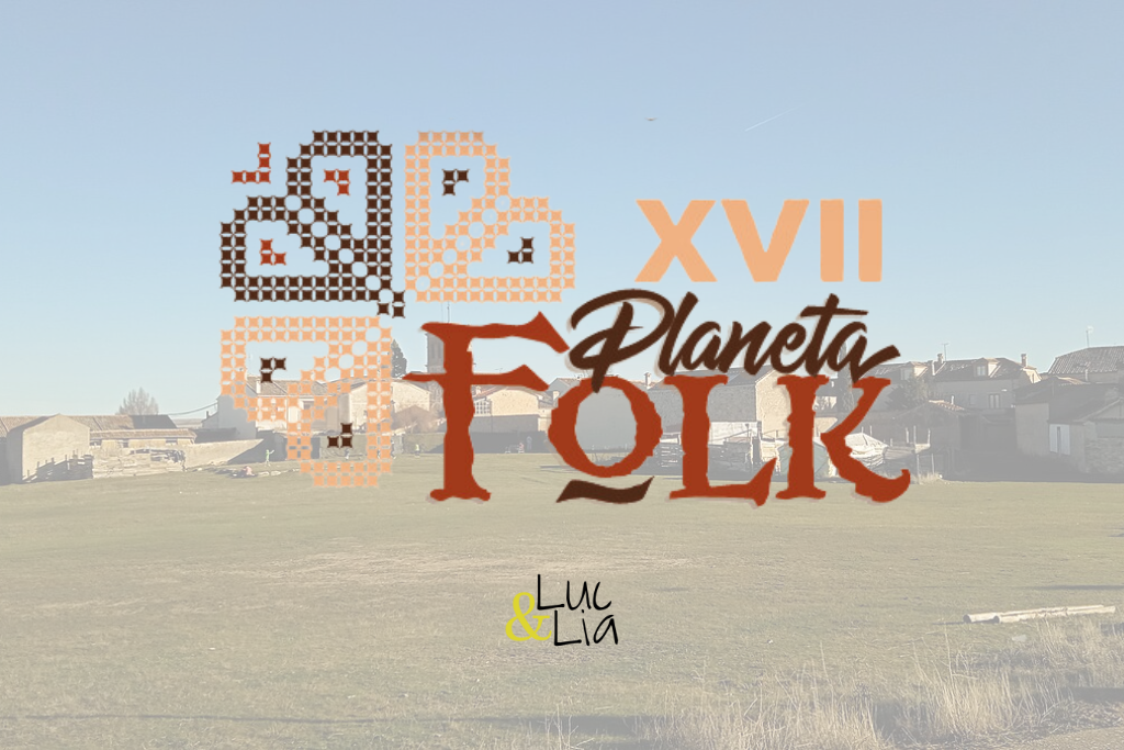 XVII Planteta Folk y Luc&Lia